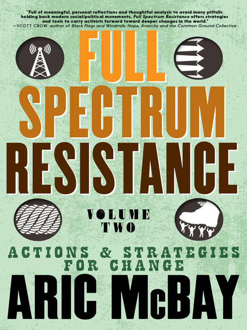 Title details for Full Spectrum Resistance, Volume Two by Aric McBay - Available